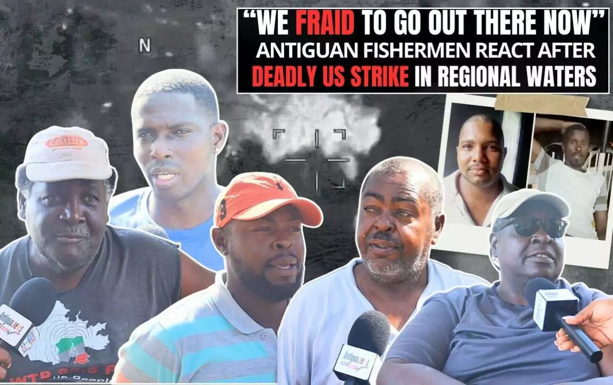 Antiguan Fishermen Express Fear After Deadly US Military Strike in Regional Waters